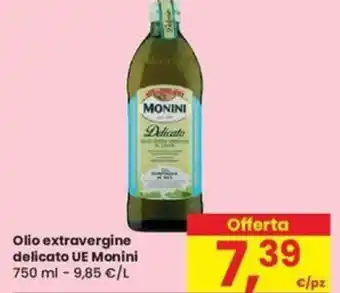 Despar Olio extravergine delicato UE Monini 750 ml offerta