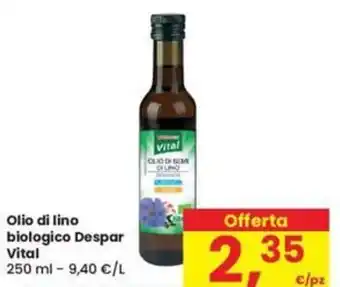 Despar Olio di lino biologico Despar Vital 250 ml offerta