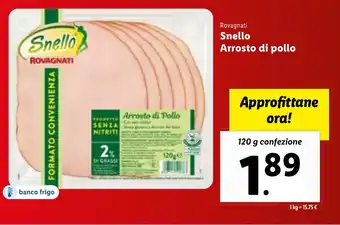Lidl Rovagnati Snello Arrosto di pollo 120 g confezione offerta