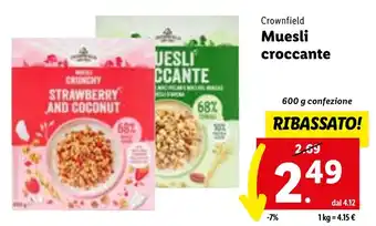 Lidl Crownfield Muesli croccante 600 g confezione offerta