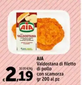 Carrefour Market AIA Valdostana di filetto di pollo con scamorza gr 200 al pz offerta