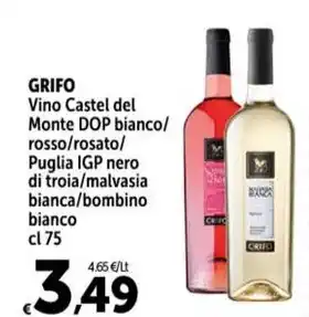 Carrefour Market GRIFO Vino Castel del Monte DOP bianco/ rosso/rosato/ Puglia IGP nero di troia/malvasia bianca/bombino bianco cl 75 offerta