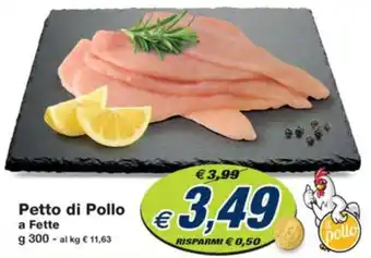 Prix Quality Petto di Pollo a Fette g 300 offerta
