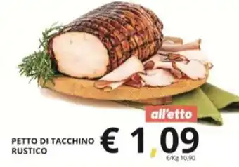 Supermercati Visotto PETTO DI TACCHINO RUSTICO offerta
