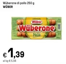 Iper La Grande Wüberone di pollo 250 g WÜBER offerta