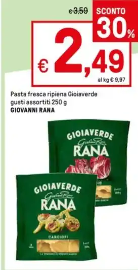 Iper La Grande Pasta fresca ripiena Gioiaverde gusti assortiti 250 g GIOVANNI RANA offerta
