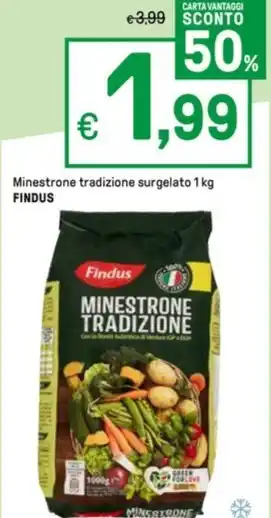 Iper La Grande Minestrone tradizione surgelato 1 kg FINDUS offerta
