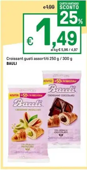 Iper La Grande Croissant gusti assortiti 250 g / 300 g BAULI offerta
