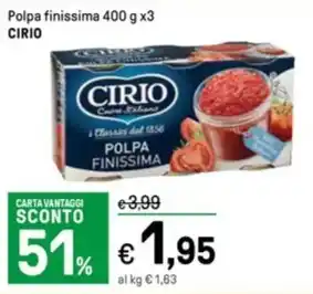 Iper La Grande Polpa finissima 400 g x3 CIRIO offerta