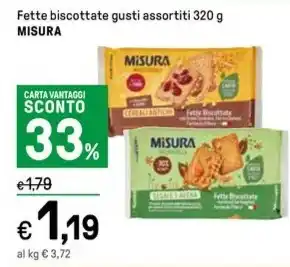 Iper La Grande Fette biscottate gusti assortiti 320 g MISURA offerta