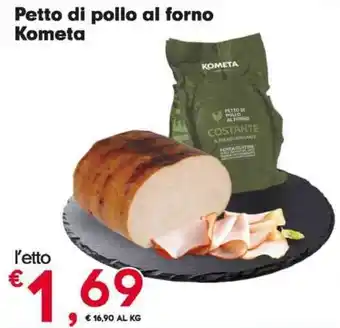 Despar Petto di pollo al forno Kometa offerta