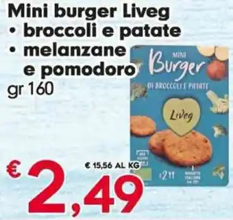 Despar Mini burger Liveg broccoli e patate melanzane e pomodoro gr 160 offerta
