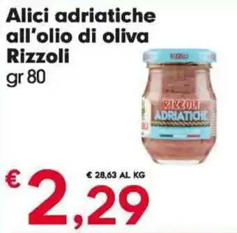 Despar Alici adriatiche all'olio di oliva Rizzoli gr 80 offerta