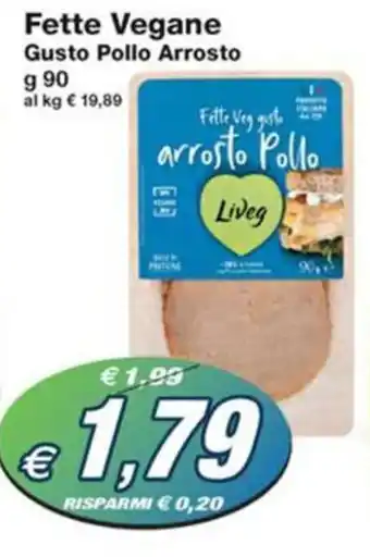 Prix Quality Fette Vegane Gusto Pollo Arrosto g 90 offerta