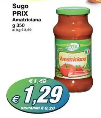Prix Quality Sugo PRIX Amatriciana g 350 offerta
