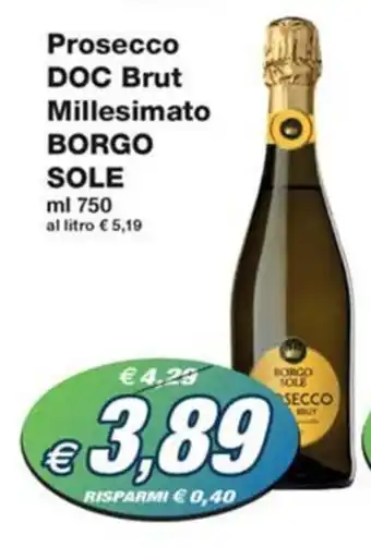 Prix Quality Prosecco DOC Brut Millesimato BORGO SOLE ml 750 offerta