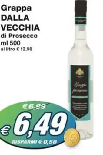 Prix Quality Grappa DALLA VECCHIA di Prosecco ml 500 offerta