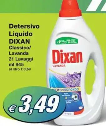 Prix Quality Detersivo Liquido DIXAN Classico/ Lavanda 21 Lavaggi ml 945 offerta