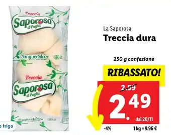 Lidl La Saporosa Treccia dura 250 g confezione offerta