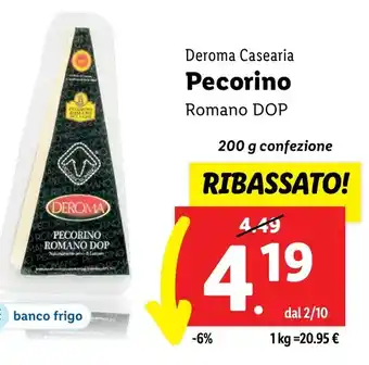 Lidl Deroma Casearia Pecorino Romano DOP 200 g confezione offerta