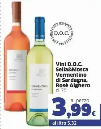 Sigma Sella & mosca Vini DOC Vermentino Di Sardegna/ Rose Alghero offerta