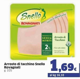 Sigma Rovagnati Snello Gusto E Benessere Arrosto Di Tacchino 110 G(ml) offerta