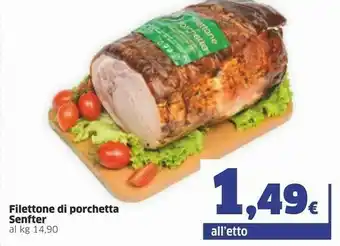 Sigma Senfter Porchetta offerta