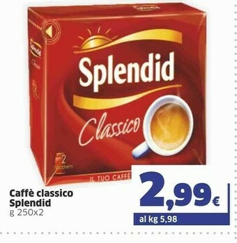 Sigma Splendid Caffè Classico 250 G(ml) offerta