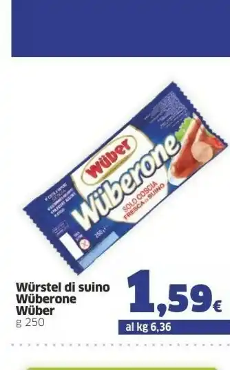 Sigma Wuber Wuberone Di Puro Suino 250 G(ml) offerta