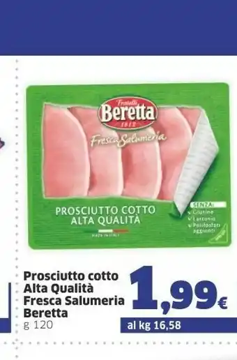 Fratelli Beretta Prosciutto Cotto Alta Qualita Fresca Salumeria