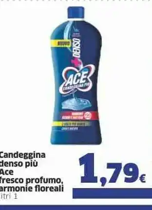 Sigma Ace Candeggina Denso Piu Fresco Profumo 1000 Ml offerta