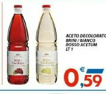Vivo Supermercati Acetum Aceto Decolorato Brini 1000 Ml offerta