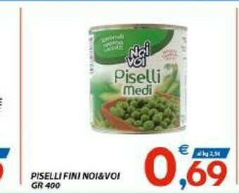 Vivo Supermercati Noi & Voi Piselli Fini offerta