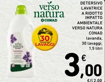 Spazio Conad DETERSIVO LAVATRICE A RIDOTTO IMPATTO AMBIENTALE VERSO NATURA CONAD 1,5 Litri offerta