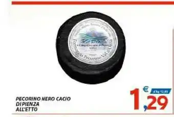 Vivo Supermercati Pienza Pecorino Nero Cacio offerta