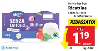 Lidl Merivio free from Ricottine senza lattosio 2x 100 g vasetto offerta