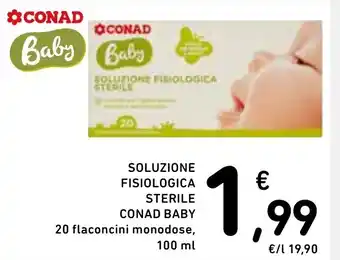 Spazio Conad SOLUZIONE FISIOLOGICA STERILE CONAD BABY 20 flaconcini monodose, 100 ml offerta