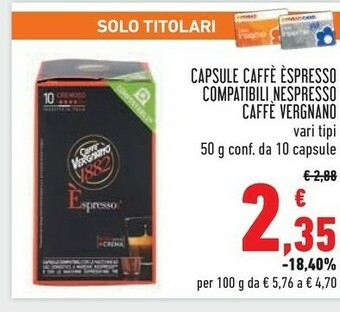 Caffè vergnano Capsule Caffè Èspresso Compatibili Nespresso