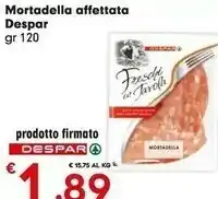 Despar Despar Mortadella Affettata offerta