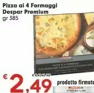 Despar Despar Premium Pizza Ai 4 Formaggi offerta