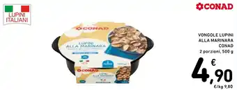Spazio Conad VONGOLE LUPINI ALLA MARINARA CONAD 2 porzioni, 500 g offerta