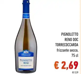 PIGNOLETTO RENO DOC TORRECOCCARDA frizzante secco, 75 cl