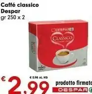 Despar Despar Caffe Classico offerta