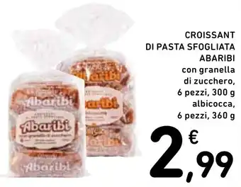 Spazio Conad CROISSANT DI PASTA SFOGLIATA ABARIBI 300g/360 g offerta