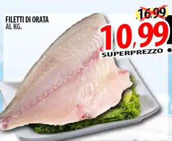 Il Genio Supermercato FILETTI DI ORATA AL KG. offerta