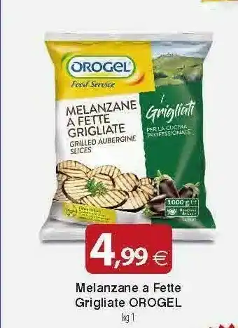 Docks Cash&Carry Orogel Melanzane A Fette Grigliate offerta