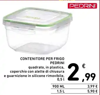 Spazio Conad CONTENITORE PER FRIGO PEDRINI 0,5 l offerta