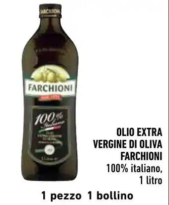 Spazio Conad OLIO EXTRA VERGINE DI OLIVA FARCHIONI 100% italiano, 1 litro offerta