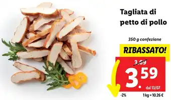 Lidl Tagliata di petto di pollo 350 g confezione offerta