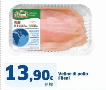 Sigma Veline di pollo Fileni offerta
